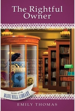 The Rightful Owner (Secrets of the Blue Hill Library Book, #10)