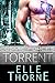 Torrent (Cosmic Forces #1)