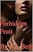 Forbidden Fruit (The Brothe...