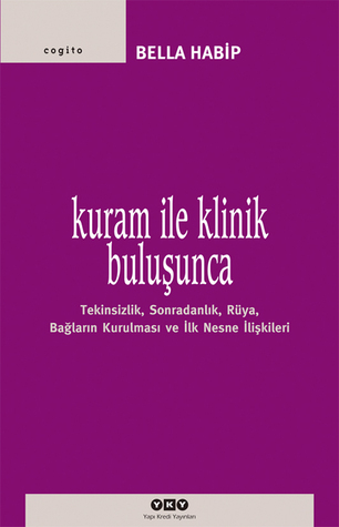 Kuram ile Klinik Buluşunca (Paperback)