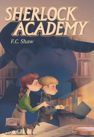 Sherlock Academy (Sherlock Academy, #1)