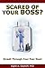 Scared Of Your Boss?: Smash...