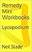 Remedy Mini Workbooks by Neil Slade