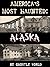 Haunted Alaska: 67 Haunted ...