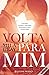 Volta para mim