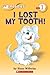 I Lost My Tooth!