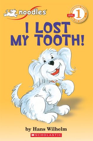I Lost My Tooth! (Paperback)