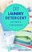 DIY Laundry Detergent, Soft...
