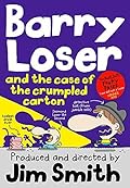 Barry Loser and the Case of the Crumpled Carton