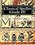 The Classical Speller Grade IV