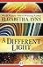 A Different Light