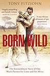 Born Wild: The Ex...