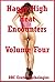 Happy High Heat Encounters Volume Four: Five Explicit Erotica Stories