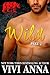 Wild: Part 2  (Bear Essential Billionaire, #2)