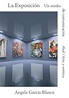 La Exposición, Un...