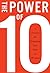 The Power of 10 by Rugger Burke