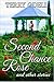 Second Chance Rose: And Other Stories