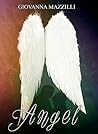 Angel by Giovanna Mazzilli