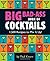 Big Bad-Ass Book of Cocktai...