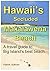 Hawaii's Secluded Makalawen...