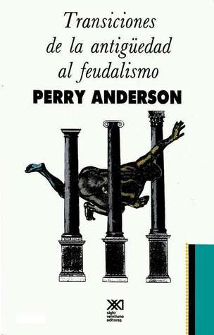 Transiciones de la antigüedad al feudalismo
