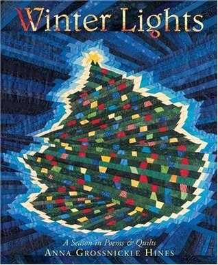 Winter Lights: A Season in Poems & Quilts (Hardcover)