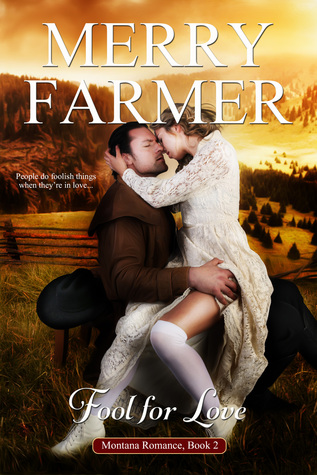 Fool for Love (Montana Romance #2)