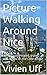 Picture Walking Around Nice: tips on using trams, trains and buses on the Cote d'Azur (walk the talk e-guides Book 7)
