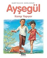Kamp Yapıyor (Ayşegül)
