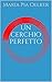 Un cerchio perfetto (Italian Edition)