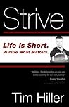 Strive: Life is Short, Pursue What Matters