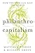Philanthrocapitalism: How t...
