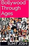 Bollywood Through Ages