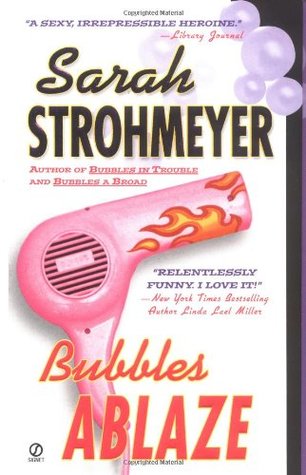 Bubbles Ablaze (Bubbles Yablonsky, #3)
