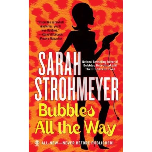 Bubbles All The Way (Bubbles Yablonsky, 6) by Sarah Strohmeyer