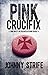 Pink Crucifix (The Passion Plaything Trilogy, #1)