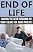 End of Life: Making the Best Decisions on How to Care for Aging Parents (End of Life Care, End of Life Planning)