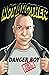 Not Another Danger Boy: Pos...