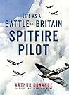 Life as a Battle of Britain Spitfire Pilot