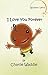 I Love You Forever! (Funny Picture Book for Toddlers and Youn... by Charlie Waddle