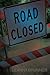 Road Closed