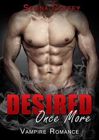 Desired Once More (Kindle Edition)