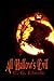 Halloween: All Hallow's Evil