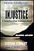 Injustice (A Detective Oliver Rousseau Novel Book 4)