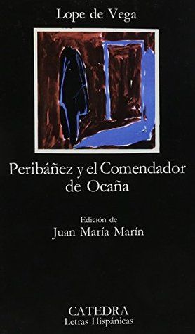 Peribáñez Y El Comendador de Ocaña