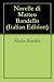 Novelle di Matteo Bandello (Italian Edition)