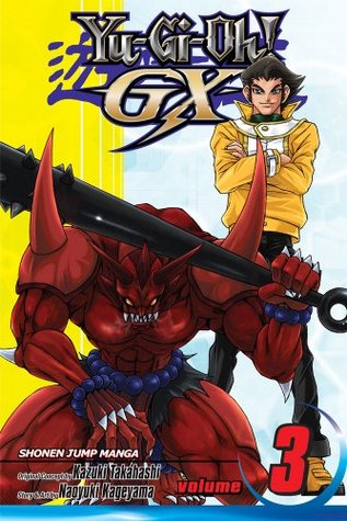 Yu-Gi-Oh! GX, Vol. 3 (Paperback)
