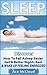 Sleep: Discover How To Fall Asleep Easier, Get A Better Nights Rest & Wake Up Feeling Energized (The Best Sleep Solutions Available From All Natural To ... Treatments To Cure Insomnia & Sleep Easy)