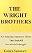 The Wright Brothers: An Amazing Summary About This Book Of David McCullough!! ( BONUS: Fun Quizzes To Help You Understand The Book!) (The Wright Brothers: ... Audiobook, Audible, Paperback, Wright)