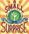 A Small Surprise by Louise Yates